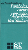 PARABOLAS, CARTAS Y ENSUEOS DEL RABINO BEN SHALOM