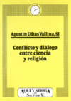 CONFLICTO Y DIALOGO ENTRE CIENCIA Y RELIGION