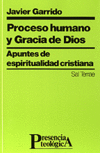 PROCESO HUMANO Y GRACIA DE DIOS. APUNTES DE ESPIRITUALIDAD C