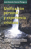 UNIFICACION PERSONAL Y EXPERIENCIA CRISTIANA.