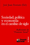 SOCIEDAD, POLITICA Y ECONOMIA EN EL CAMBIO DE SIGLO. REFLE
