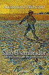 SALIO EL SEMBRADOR. LAS PARABOLAS DE LOS COMIENZOS