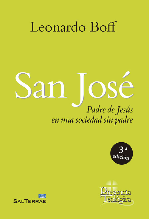 SAN JOSE. PADRE DE JESUS EN UNA SOCIEDAD SIN PADRE