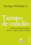 TIEMPO DE CONCILIO-EL VATICANO II EN LOS DIARIOS DE YVES CON