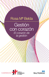 GESTION CON CORAZON-EL CORAZON DE LA GESTION.