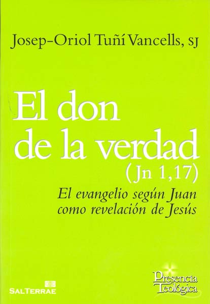 DON DE LA VERDAD (JN 1,17)