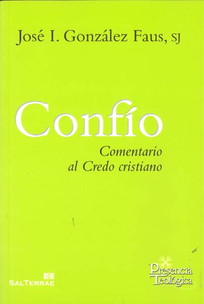 CONFIO.COMENTARIO AL CREDO CRISTIANO.