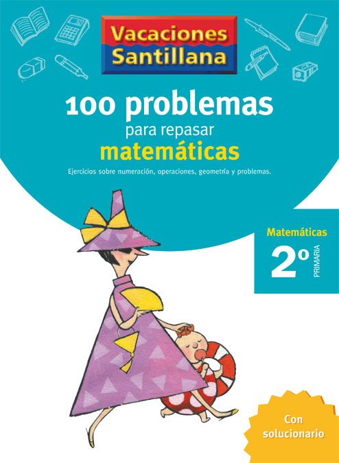 100 PROBLEMAS REPASAR MATEMATICAS 2EP 06 VACACIONES