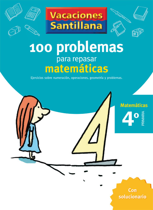 100 PROBLEMAS REPASAR MATEMATICAS 4EP 06 VACACIONES