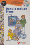 DANS LA MAISON BLEUE+CD EVASION 1 PACK