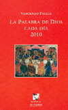 PALABRA DE DIOS CADA DIA 2010,LA