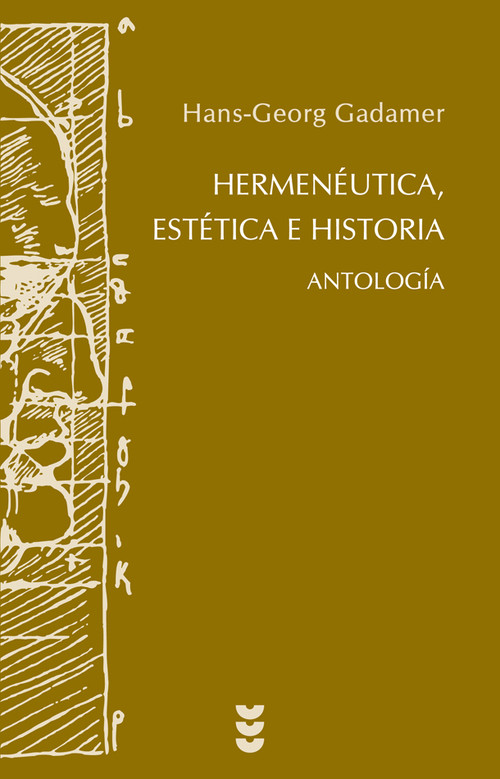 HERMENEUTICA, ESTETICA E HISTORIA (ANTOLOGIA)