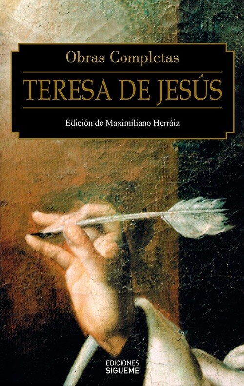 TERESA DE JESUS. OBRAS COMPLETAS
