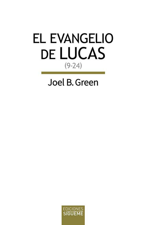 EVANGELIO DE LUCAS (9-24), EL