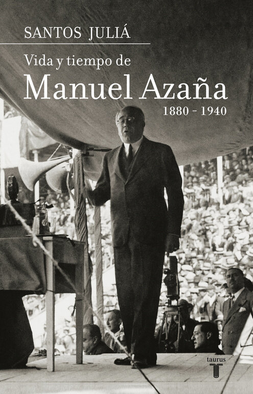 MANUEL AZAA-VIDA Y TIEMPO 1880-1940