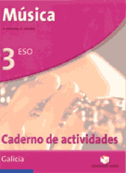 MUSICA 3 ESO.CADERNO ACTIVIDADES (GALLEGO) 2015
