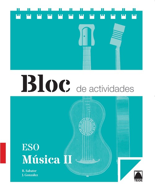 BLOC DE ACTIVIDADES MUSICA II ESO (2015)