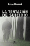 TENTACION DE SUICIDIO REPRESENTACIONES DE LA VIOLENCIA E, LA