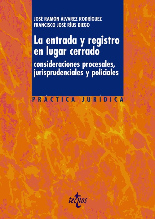ENTRADA Y REGISTRO EN LUGAR CERRADO,LA