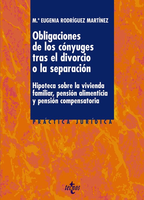 OBLIGACIONES DE LOS CONYUGES TRAS EL DIVORCIO O SEPARACION