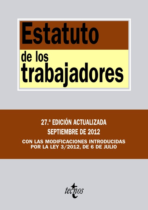 ESTATUTO DE LOS TRABAJADORES (27 EDIC.SETP.2012)