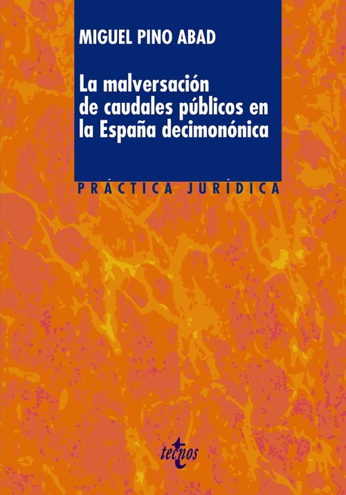 MALVERSACION DE CAUDALES PUBLICOS EN LA ESPAA DECIMONONI, L