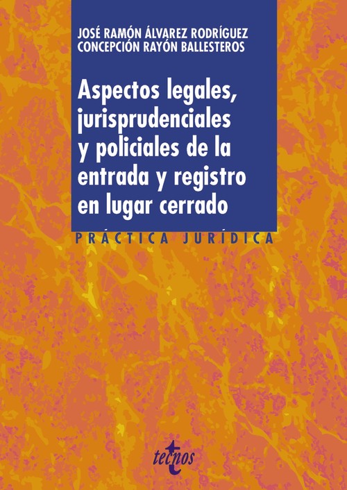 ASPECTOS LEGALES, JURISPRUDENCIALES Y POLICIALES DE LA ENTRA