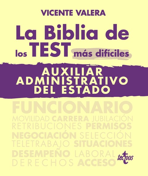 BIBLIA DE LOS TEST MAS DIFICILES DE AUXILIAR ADMINISTRATIVO
