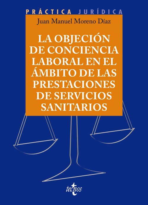 OBJECION DE CONCIENCIA LABORAL EN EL AMBITO DE LAS PRESTACIO