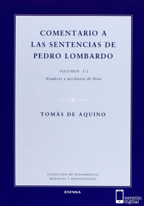 COMENTARIO A LAS SENTENCIAS DE PEDRO LOMBARDO. VOLUMEN I/2