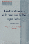 DEMOSTRACIONES DE LA EXISTENCIA DE DIOS SEGUN LEIBNIZ, LAS