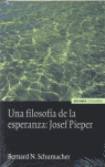 FILOSOFIA DE LA ESPERANZA: JOSEF PIEPER, UNA