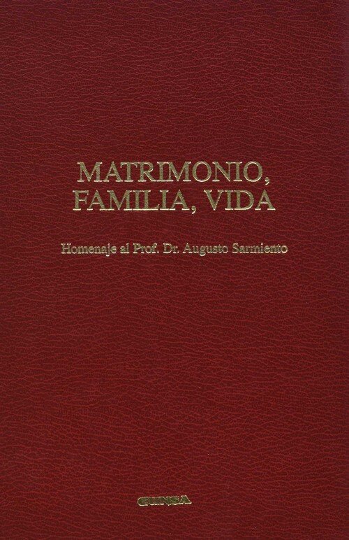 MATRIMONIO, FAMILIA, VIDA