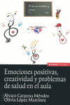 EMOCIONES POSITIVAS, CREATIVIDAD Y PROBLEMAS DE SALUD EN EL
