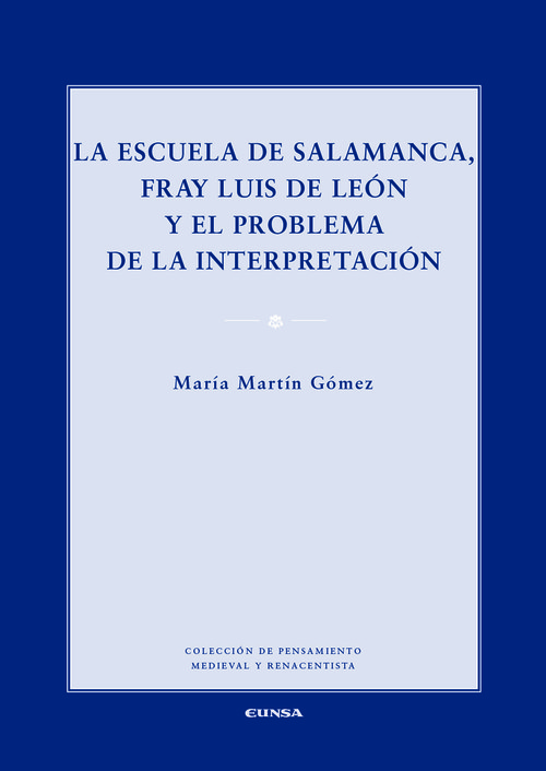 ESCUELA DE SALAMANCA, FRAY LUIS DE LEON Y EL PROBLEMA DE