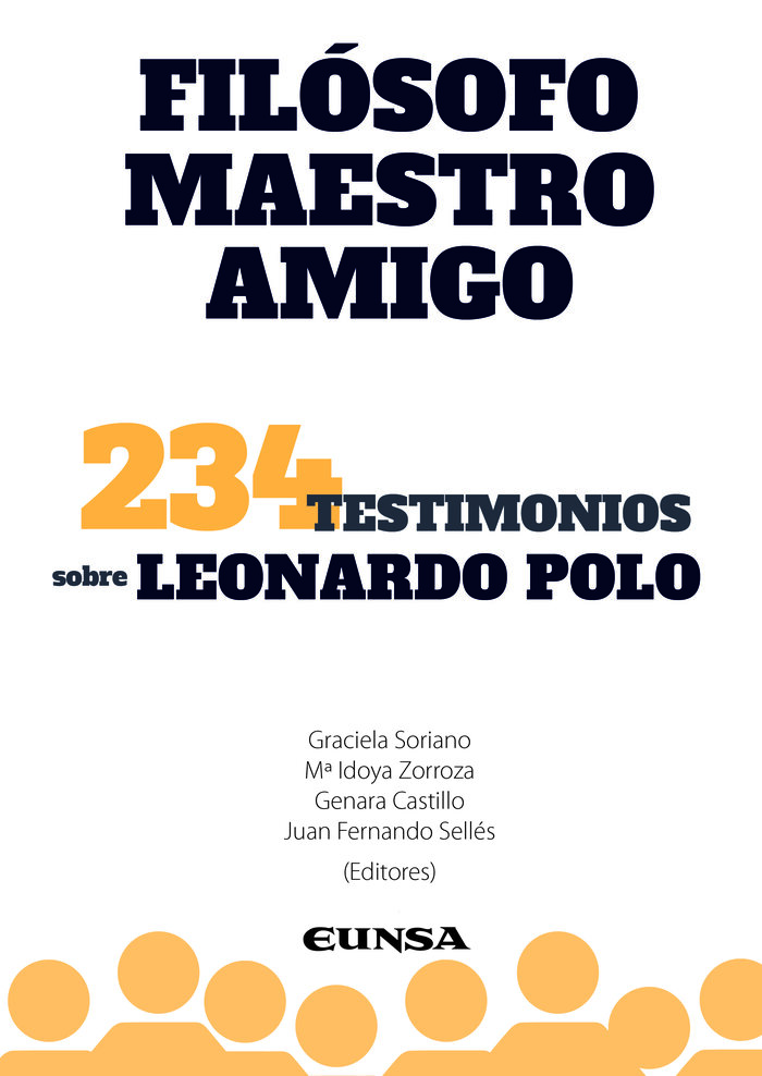 FILOSOFO, MAESTRO Y AMIGO. 234 TESTIMONIOS SOBRE LEONARDO P