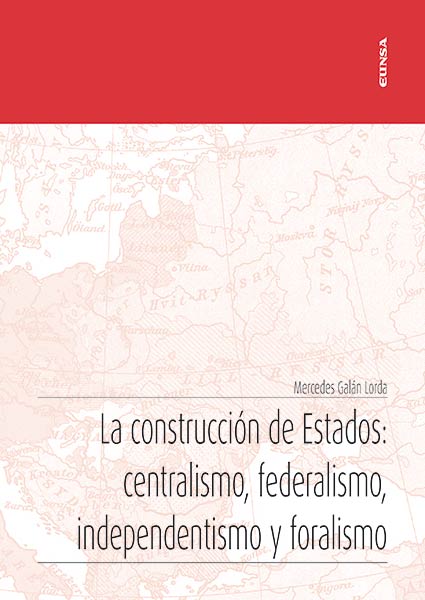 LA CONSTRUCCION DE ESTADOS:CENTRALISMO, FEDERALISMO, INDEN