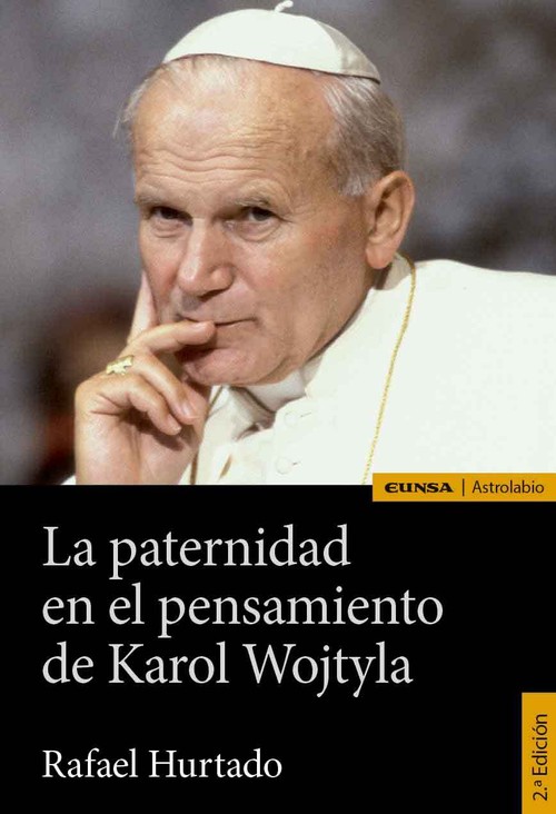 PATERNIDAD EN EL PENSAMIENTO DE KAROL WOJTYLA