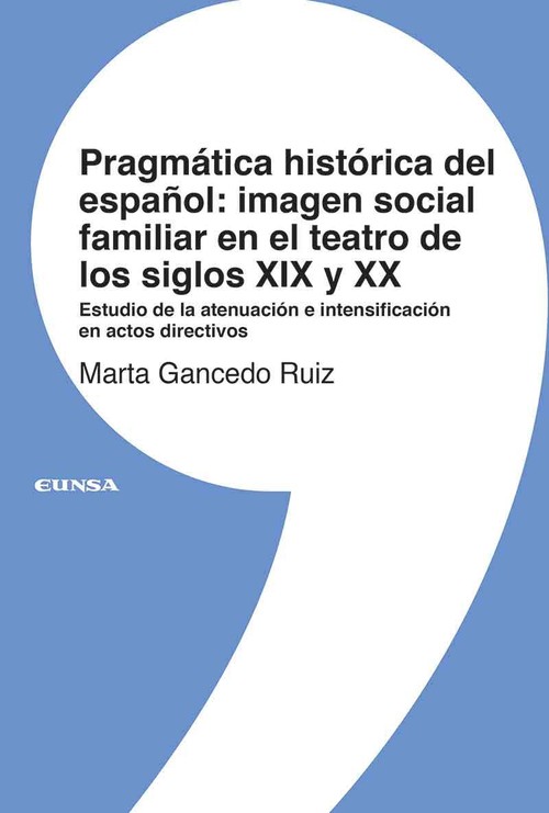 PRAGMATICA HISTORICA DEL ESPAOL IMAGEN SOCIAL Y FAMILIAR