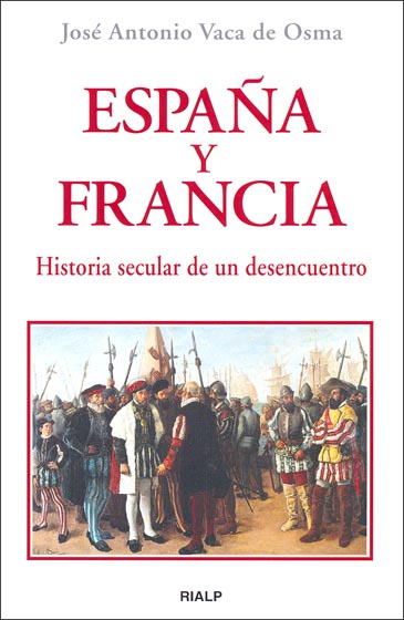 ESPAA Y FRANCIA HISTORIA SECULAR DE UN