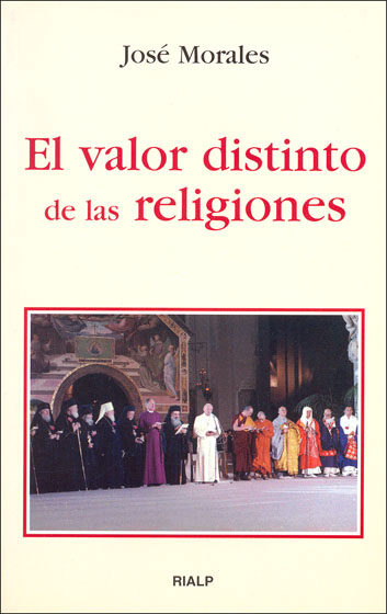 VALOR DISTINTO DE LAS RELIGIONES,EL