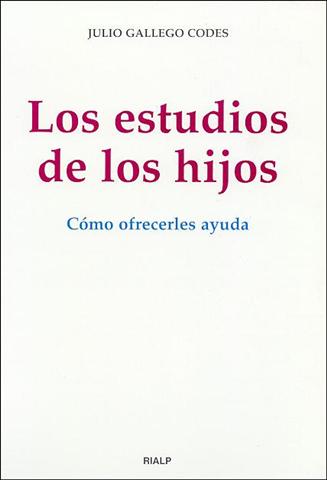 ESTUDIOS DE LOS HIJOS, COMO OFRECERLES AYUDA,LOS