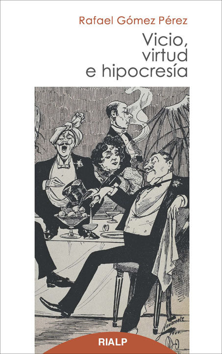 VICIO VIRTUD E HIPOCRESIA