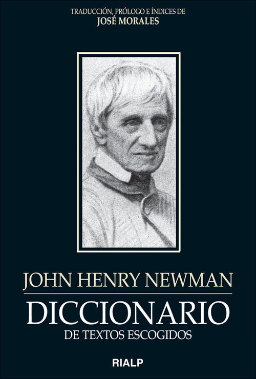 DICCIONARIO DE TEXTOS ESCOGIDOS, JOHN HENRY NEWMAN