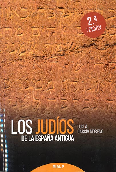 JUDIOS DE LA ESPAA ANTIGUA, LOS