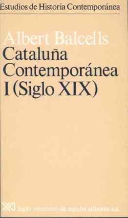 CATALUA CONTEMPORANEA. I. SIGLO XIX