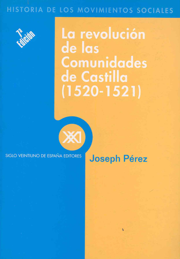 REVOLUCION DE LAS COMUNIDADES DE CASTILLA (1520-1521), LA
