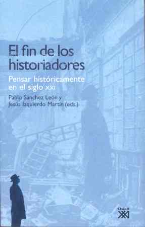 FIN DE LOS HISTORIADORES,EL