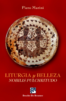 LITURGIA Y BELLEZA-NOBILIS PULCHRITUDO