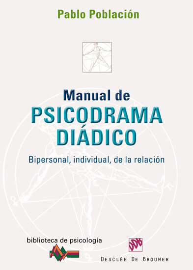 MANUAL DE PSICODRAMA DIADICO-BIPERSONAL,INDIVIDUAL,DE LA REL